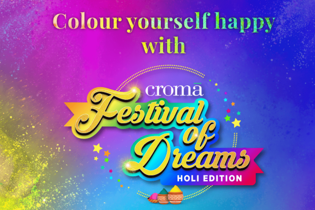 Croma Festival of Dreams Holi Edition Sale 2023: Best Deals on Electronics, Home Appliances Croma Festival of Dreams Holi Edition Sale 2023: Best Deals on Electronics, Home Appliances