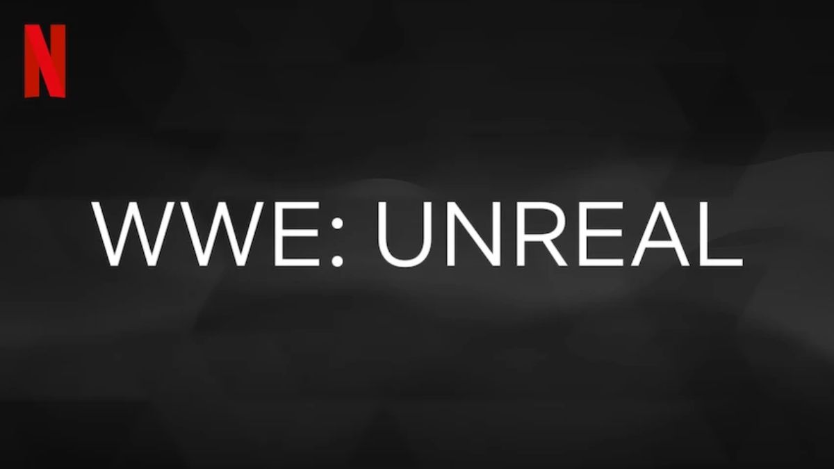 WWE Unreal OTT Release Revealed, First Teaser Out
