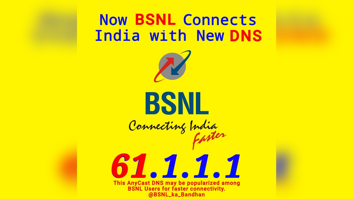BSNL Implements AnyCast DNS 61.1.1.1 Allowing Faster Internet Browsing for Its Customers