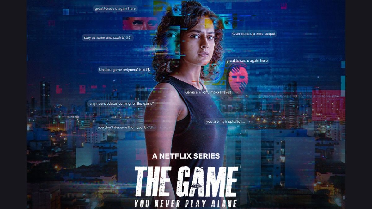 The Game: You Never Play Alone, the First Tamil Web Series on Netflix to Debut on This Date
