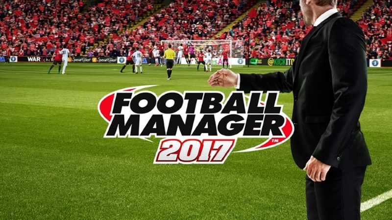 Football Manager 2017 Is Out Now, Here's Everything You Need to Know
