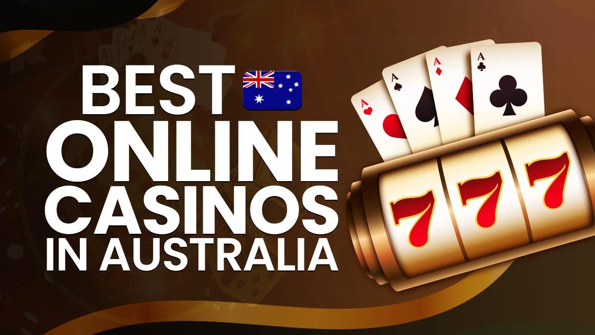 Best Online Casinos in Australia