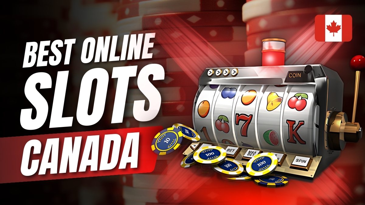 Best Online Slots Canada (2024): Top 10 CA Real Money Slot Sites for Big Wins