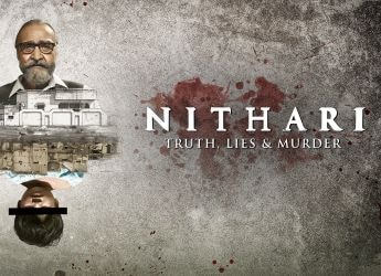 Nithari: Truth, Lies & Murder Now Streaming Online: Plot, Cast, Crew, Streaming Details, and More