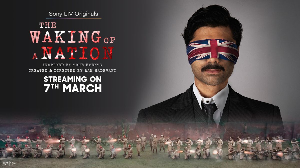The Waking of a Nation OTT Release Date: Jallianwala Bagh Massacre Series Premieres on SonyLIV