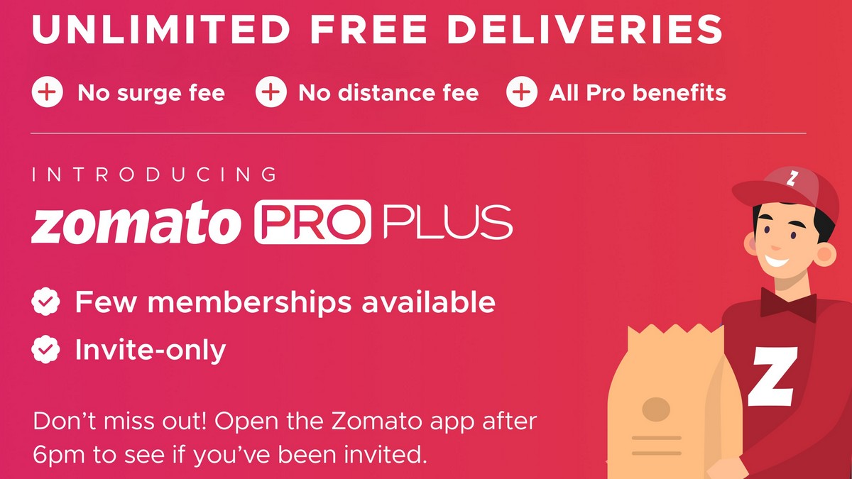 Zomato Pro Plus Membership With Unlimited Free Deliveries, More Announced as Limited Time Invite-Only Service