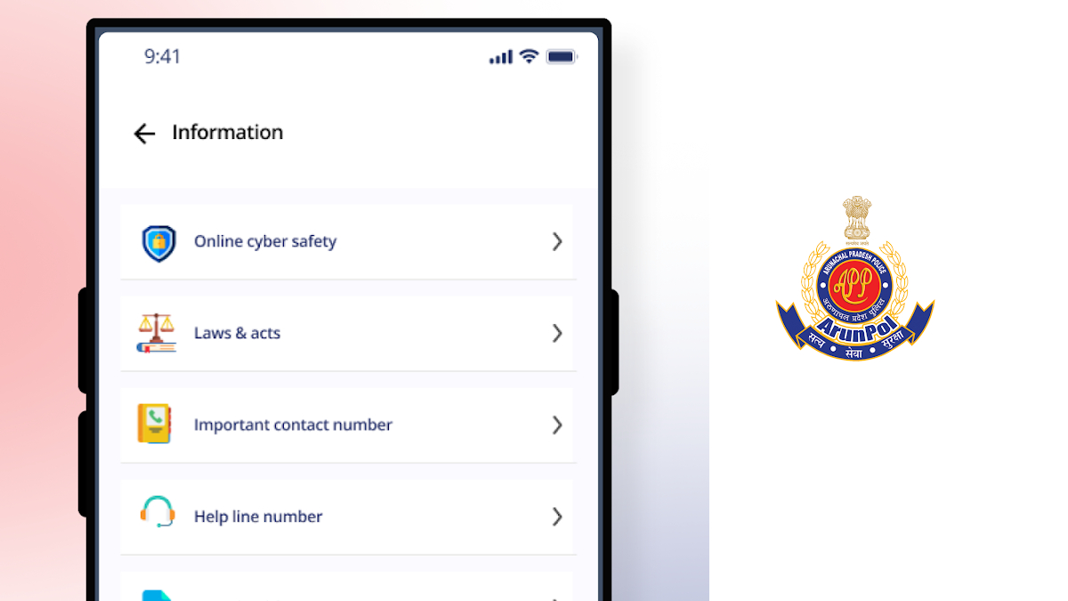 Arunachal Police Launches Mobile App for Reporting Emergencies, Avail Services
