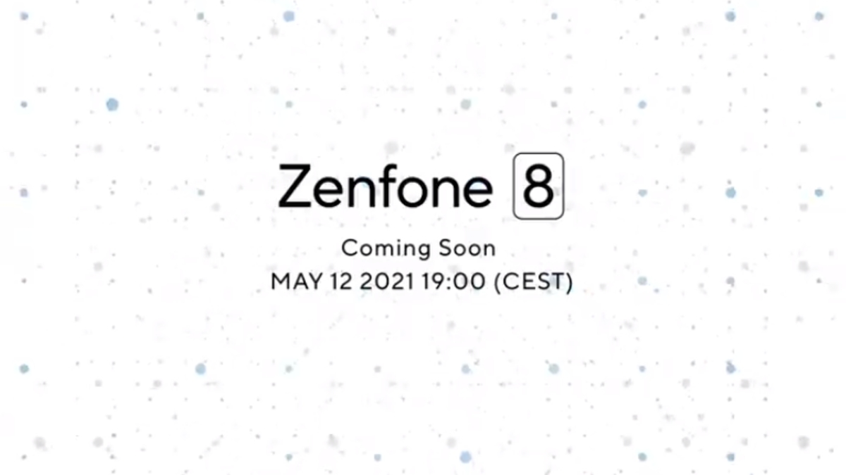Asus ZenFone 8 Launch Date Set for May 12, to Sport Hole-Punch Cutout for Selfie Camera