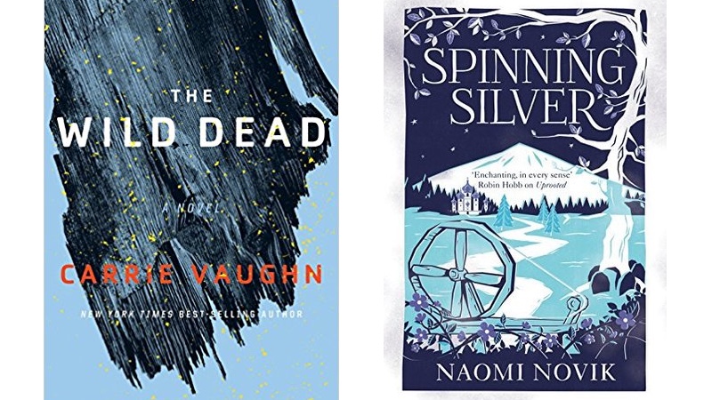 Spinning Silver by Naomi Novik, The Wild Dead by Carrie Vaughn, and Other Books to Look Forward in July 2018