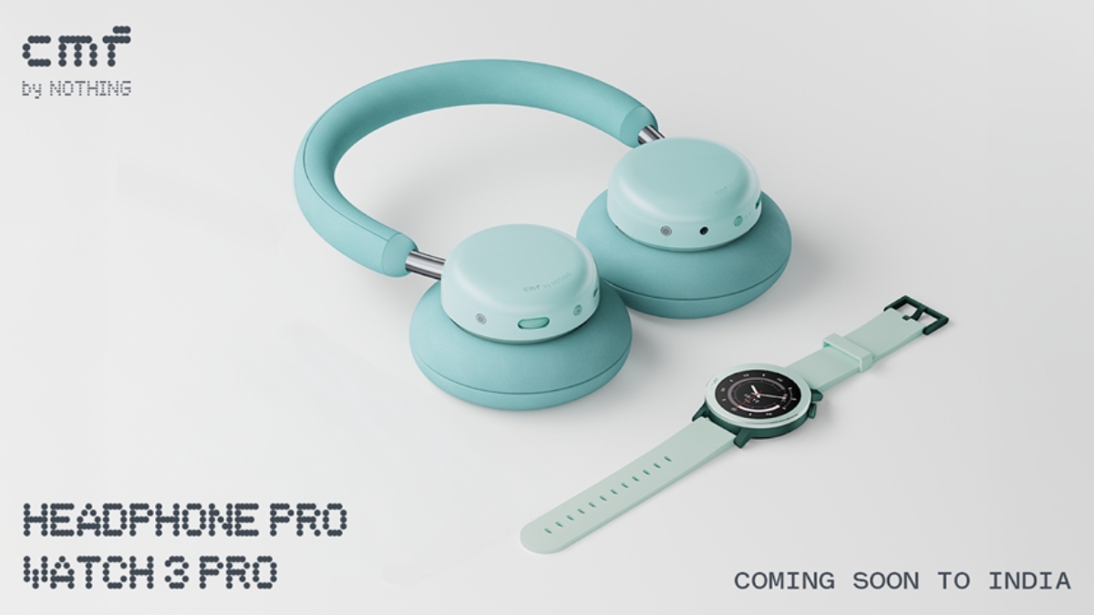 CMF Headphone Pro, CMF Watch 3 Pro Confirmed to Launch in India Soon; Colourways Teased