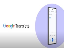 Google Translate App Could Reportedly Get AI Capabilities, Allow Users to Customise Translations Google Translate App Could Reportedly Get AI Capabilities, Allow Users to Customise Translations