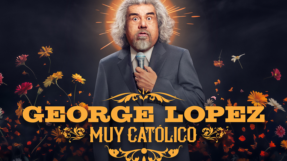 George Lopez&rsquo;s Last Stand-Up Special Muy Cat&oacute;lico Premieres on Prime Video