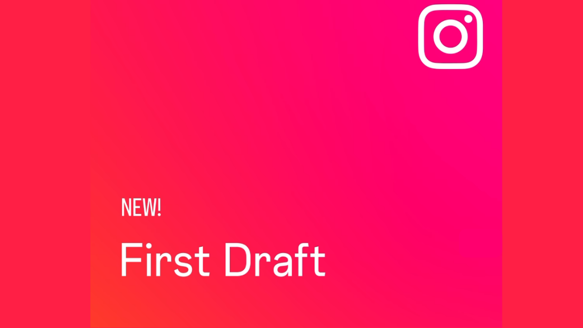 Instagram First Draft Launched With the Ability to Automatically Trim Clips for Reels