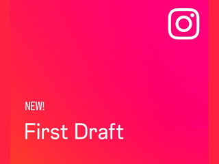 Instagram First Draft Launched With the Ability to Automatically Trim Clips for Reels