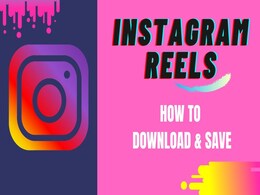 Instagram Reels: How to Download Reels Video and Save on Your Phone Instagram Reels: How to Download Reels Video and Save on Your Phone