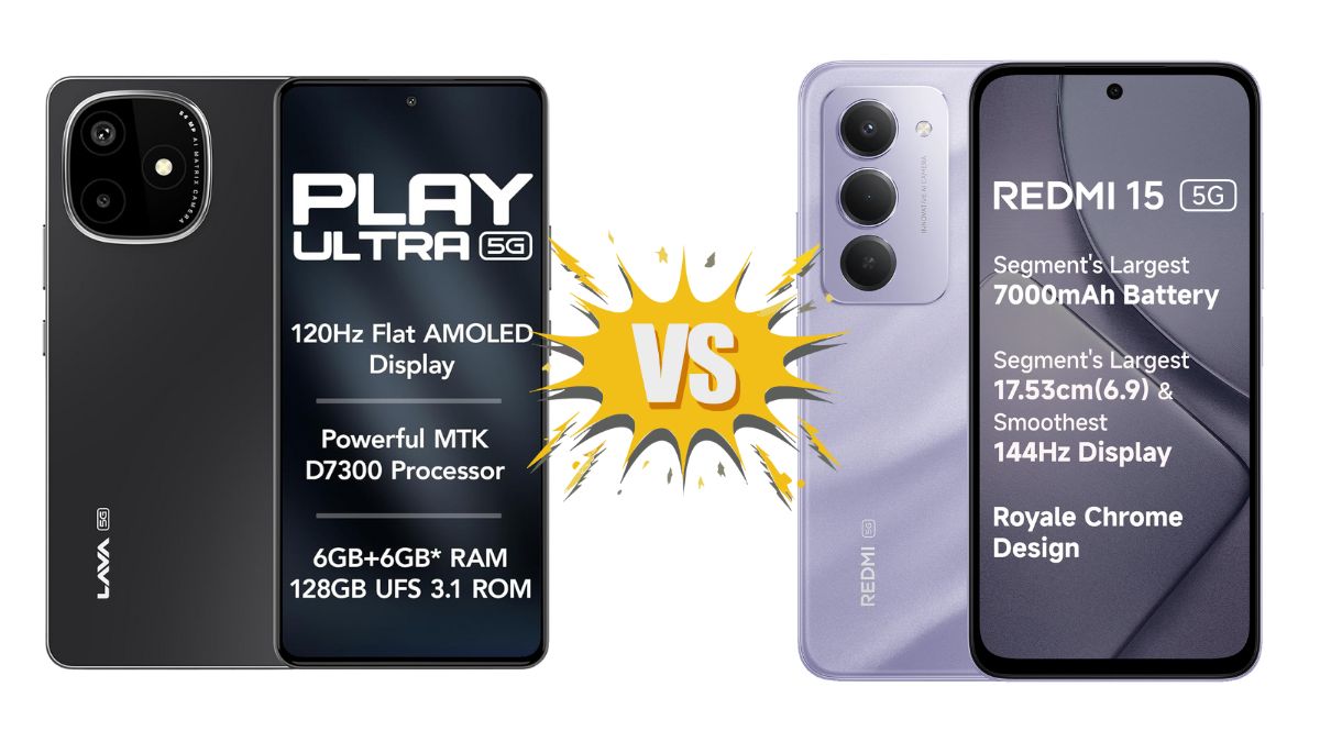 Lava Play Ultra 5G vs Redmi 15 5G: Price in India, Features and Specifications Compared