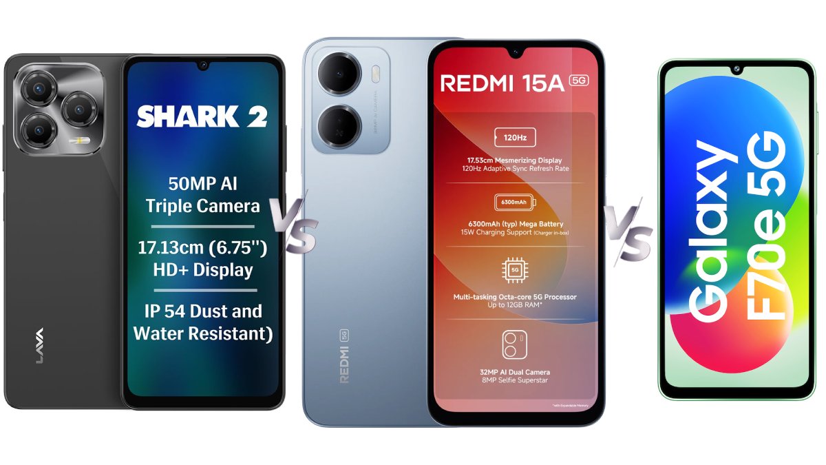 Lava Shark 2 5G vs Redmi 15A 5G vs Samsung Galaxy F70e 5G: Price in India, Specifications Compared