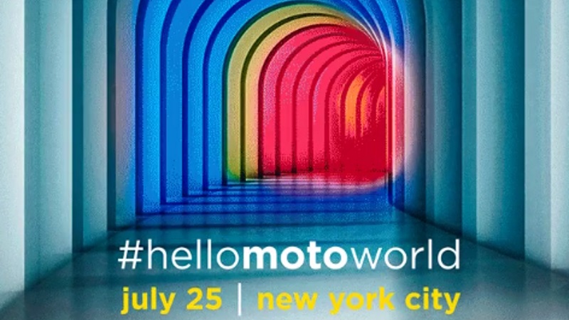 Moto Launch Event, #HelloMotoWorld, Scheduled for July 25