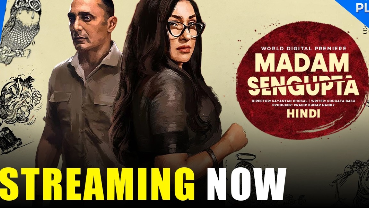 Madam Sengupta Hindi Dub Available for Streaming on This Platform: What You Need to Know