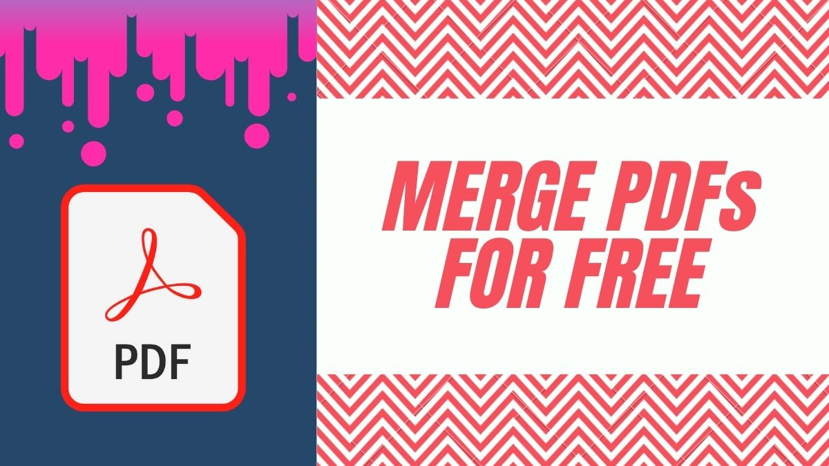 How to Merge PDF Files on Computer, Phone