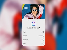 Instagram, Facebook Add Support for Meta AI-Powered Reels Translation in Hindi and Other Languages Instagram, Facebook Add Support for Meta AI-Powered Reels Translation in Hindi and Other Languages