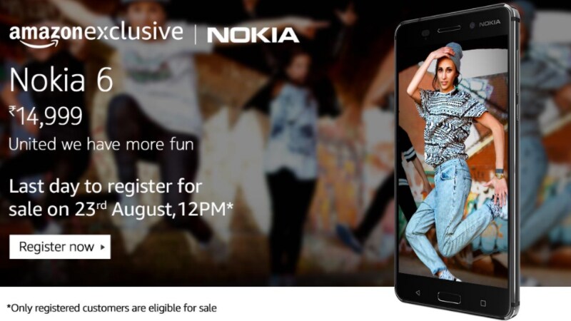 Nokia 6 Registrations on Amazon India Close Today Ahead of Wednesday Sale