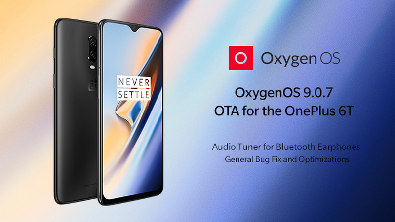 OnePlus 6T Now Receiving OxygenOS 9.0.7 Update With Fixes, Improvements