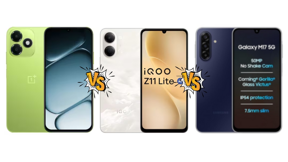 OnePlus N6 Lite 4G vs iQOO Z11 Lite vs Samsung Galaxy M17: Price in India, Specifications and Features Compared