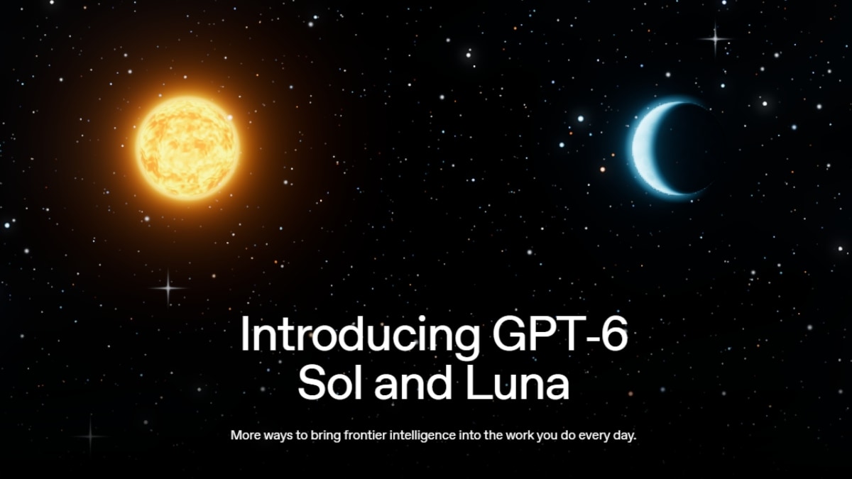 OpenAI Launches GPT-6 Sol and GPT-6 Luna With Lower Prices, Improved Performance