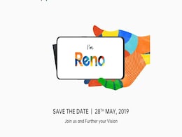 Oppo Reno फोन भारत में 28 मई को होंगे लॉन्च Oppo Reno फोन भारत में 28 मई को होंगे लॉन्च
