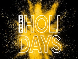Realme Holi Days Sale Brings Discounts on Smartphones, Smart TVs, Earphones, and More Realme Holi Days Sale Brings Discounts on Smartphones, Smart TVs, Earphones, and More