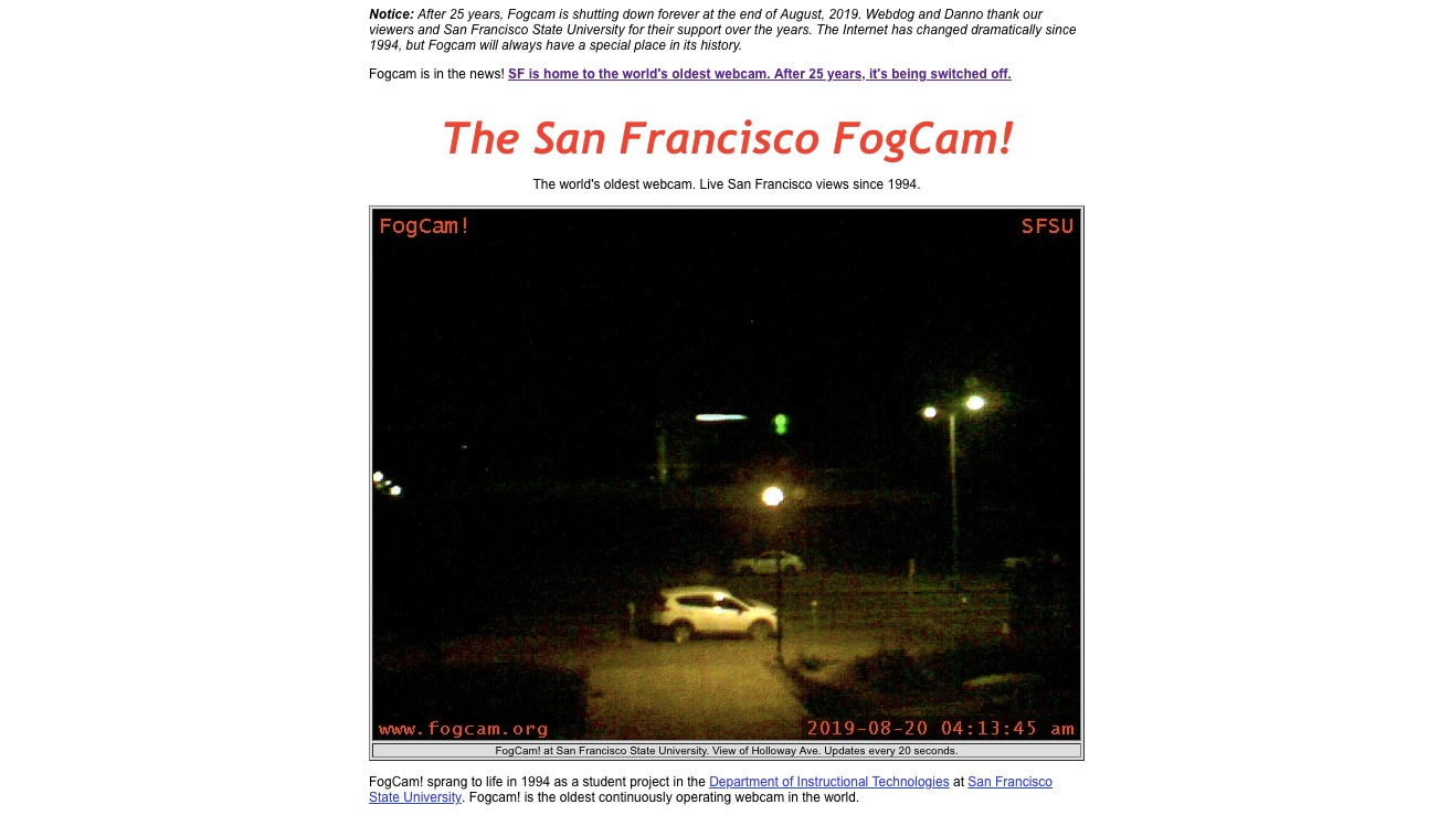 World&rsquo;s Oldest Running Webcam &lsquo;FogCam&rsquo; Is Shutting Down After 25 Years