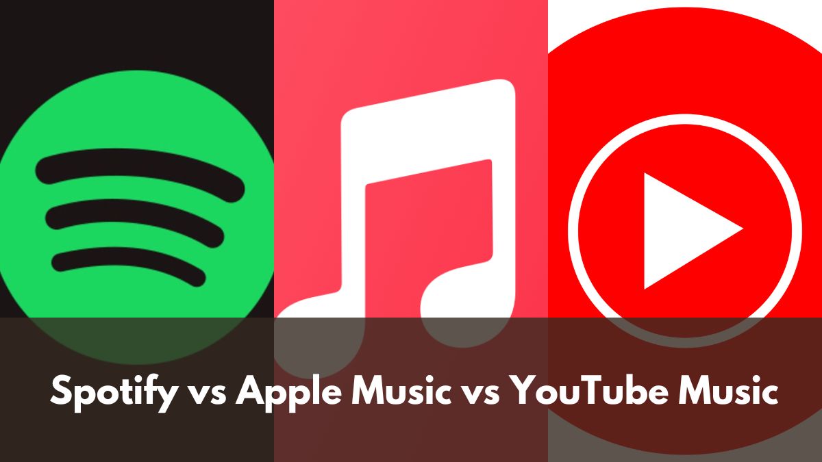 Spotify vs Apple Music vs YouTube Music: Features, Price in India Compared