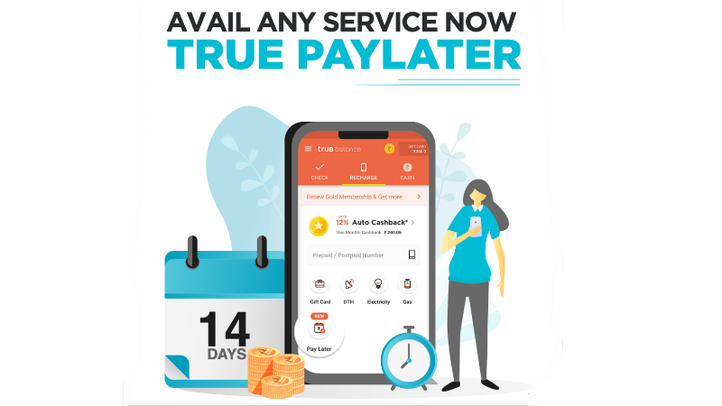 True Balance Launches ‘Pay Later’ Option for Bills and Recharges: Here’s How It Works