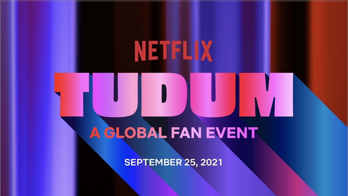 Netflix Sets TUDUM, Its First Virtual Global Fan Event, for September 25; to Feature Over 70 Titles