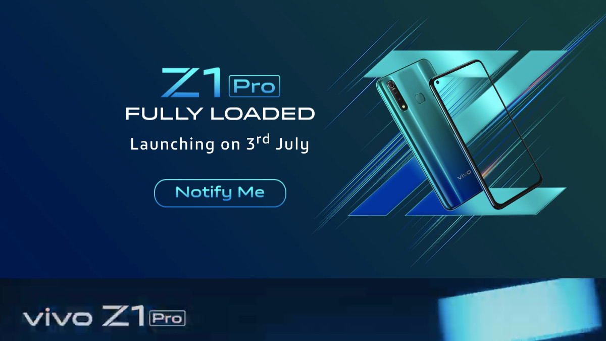 Vivo Z1 Pro India Launch Set for July 3, Company Confirms