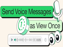 WhatsApp Announces 'View Once’ Voice Messages to Send Disappearing Audio Messages WhatsApp Announces 'View Once’ Voice Messages to Send Disappearing Audio Messages