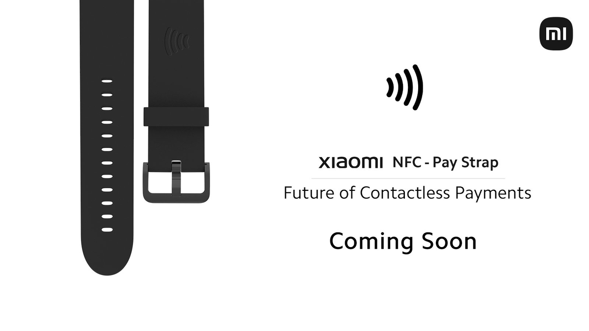 Xiaomi NFC Pay Strap Teased to Launch Soon; Company Partners With With RuPay, RBL Bank, Zeta