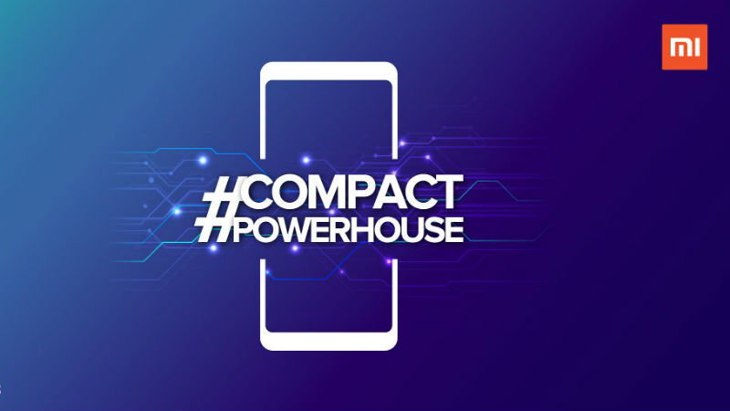 Redmi 5 Teased as 'Compact Powerhouse' Ahead of Xiaomi India Launch