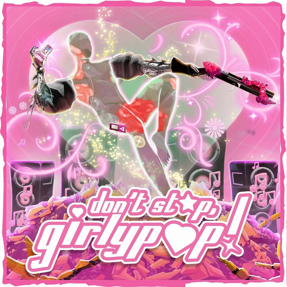 Don't Stop, Girlypop!