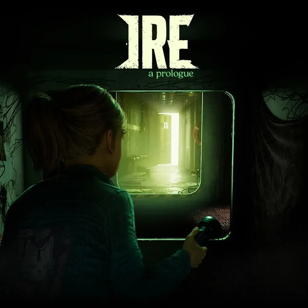 Ire: A Prologue