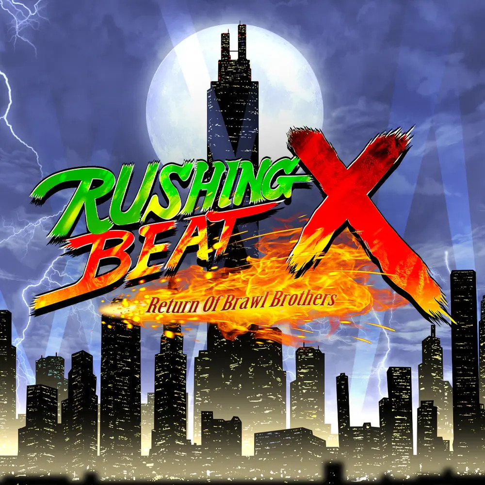RUSHING BEAT X: Return Of Brawl Brothers