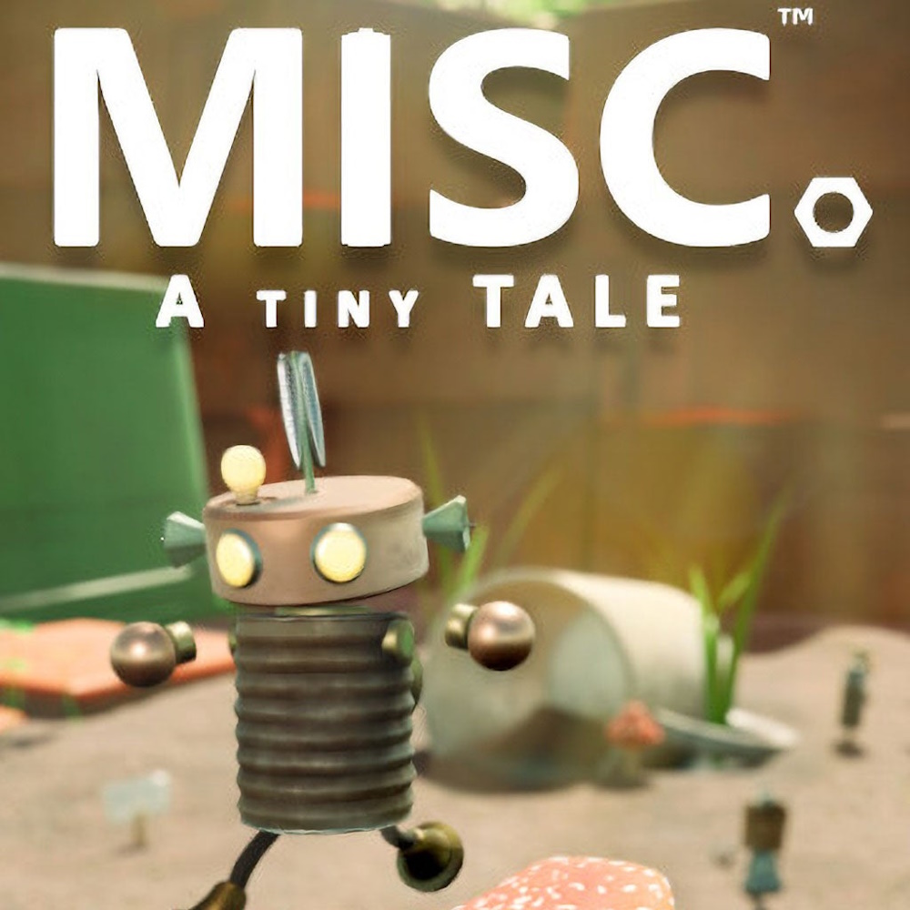 Misc. A Tiny Tale