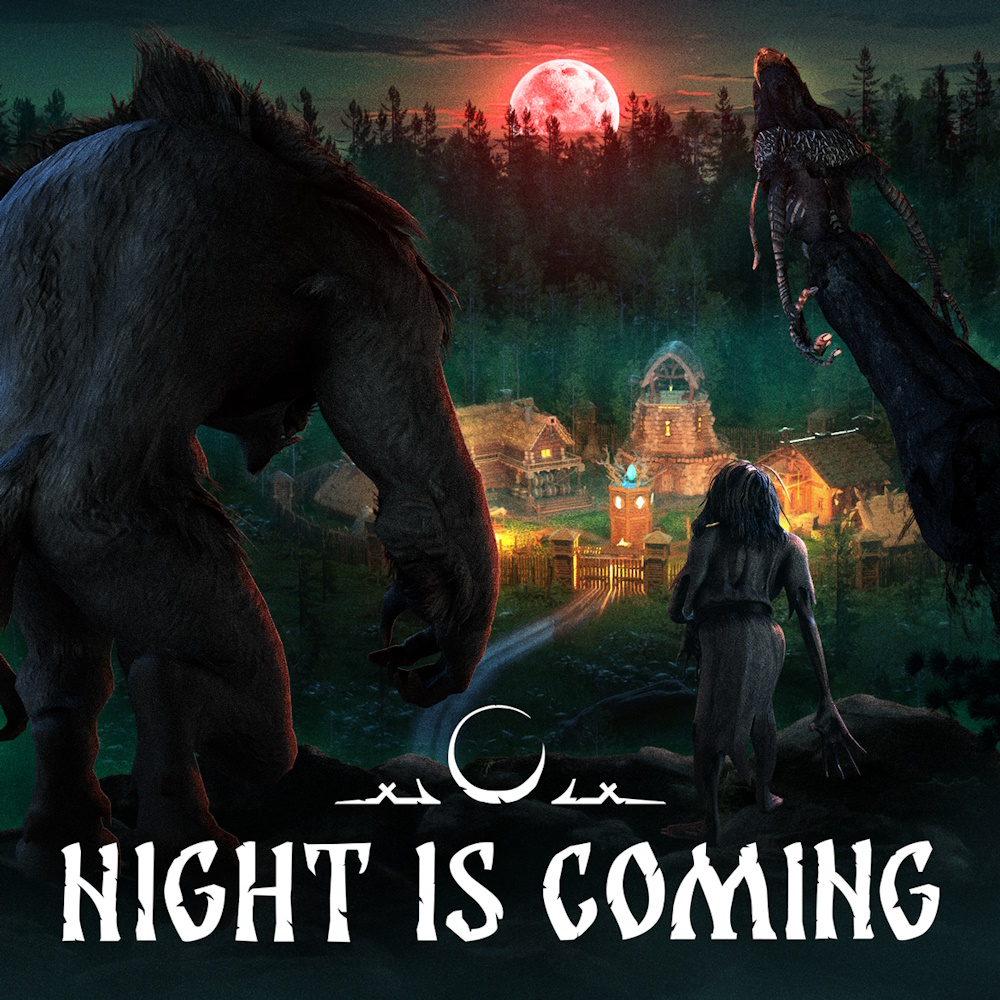 Night is Coming