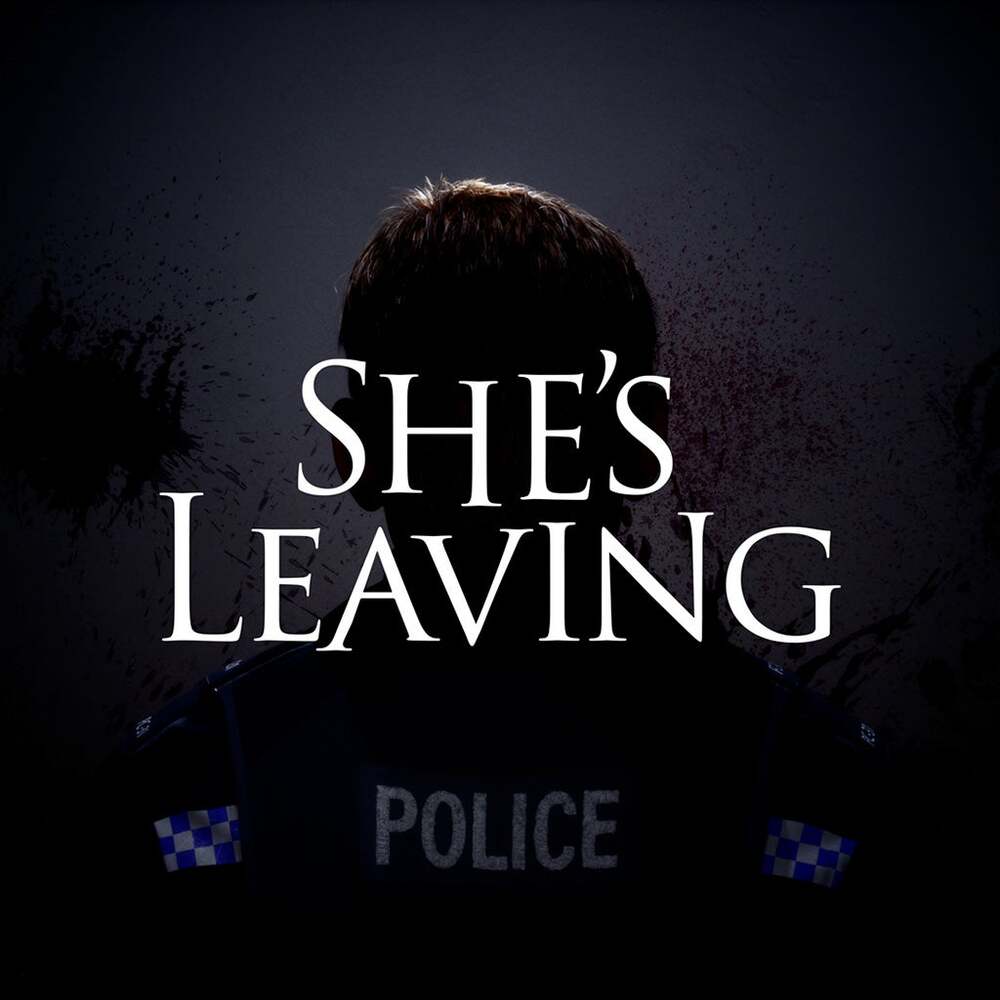 She's Leaving