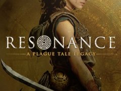 Resonance: A Plague Tale Legacy