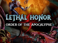 Lethal Honor - Order of the Apocalypse