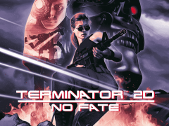 Terminator 2D: No Fate