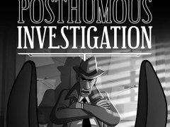 The Posthumous Investigation